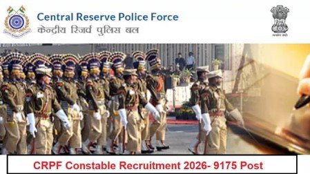 CRPF कांस्टेबल भर्ती 2026 शुरू10वीं पास के लिए बंपर सरकारी अवसर